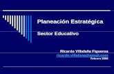 Planeación EstratégicaPlaneación Estraté · PDF fileeducativa innovadora, flexible, centrada en el aprendizaje; fortalecida en su carácter rector de la educación pública tecnológica