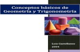 Conceptos básicos de Geometría y Trigonometría · PDF file2 ecuaciÓn de circunferencia, Área y volumen de figuras y cuerpos regulares. ..... 17 2.1 superficies, Áreas y volÚmenes