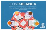 Resumen Ejecutivo Plan de Marketing Digital ... - Costa · PDF filedigital con su propio Plan de Marketing, con el propósito firme de seguir interactuando con el cliente final y de