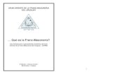 Qué es la Franc-Masonería? - gofmu. · PDF fileGRAN ORIENTE DE LA FRANC-MASONERIA DEL URUGUAY  Qué es la Franc-Masonería? Una Introducción al pensamiento masónico