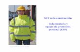 SST en la construcción Indumentaria y equipo de protección ... · PDF filePrograma de SST en la construcción de la OIT • Golpes por la caída de objetos • Daño ocular por objetos