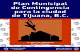 PLAN MUNICIPAL DE CONTINGENCIA ACCIDENTES …proteccioncivil.tijuana.gob.mx/pdf/planes/contingencia/ACCIDENTES... · La probabilidad de un accidente aéreo en la zona de Tijuana,