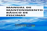 Manual de mantenimiento básico de piscinas - Cloud Storage · PDF filegranos de arena. Es un sistema de limpieza de gran eficacia. Cuando la suciedad se va acumulando entre los granos,