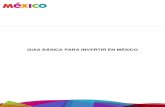 GUIA BÁSICA PARA INVERTIR EN MÉXICO - …embamex.sre.gob.mx/kenia/images/stories/pdf/spanish.pdf · Adquisición de inmuebles por personas físicas o morales extranjeras fuera de