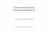 Geometría Descriptiva - EDUCEMsistemaucem.edu.mx/bibliotecavirtual/oferta/licenciaturas/arquite... · de las figuras geométricas del espacio en un plano. Los elementos que lo componen