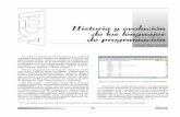 Historia y evolución de los lenguajes de programación - · PDF file86 Autores científico-tØcnicos y acadØmicos ¿Y cuÆntos lenguajes de programación existen? Pues sucede algo
