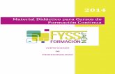 Material Didáctico para Certificados de Profesionalidadfissjaen.es/images/documentos/catalogo2014-certificados... · UF1779: Entorno e información de mercados 60h UF1780: Investigación