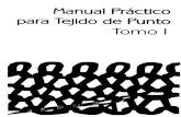 ¡J ti -¡f-Dr3-tJ Manual Práctico para Tejido de Puntopdf.usaid.gov/pdf_docs/pnadb040.pdf · MANUAL PRAC 1 ICO PARA TEJIDO DE PUNTO CONTENIDO 1-Recomendaciones generales para una