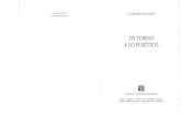 ENTORNO A LO POLÍTICO - Periferia Activa/Maestría en · PDF filePrimera edición, 2007 Mouffe, Chantal En torno a lo polltico - la ed. - Buenos Aires: Fondo de Cultura Económica,