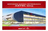 INFORME ANUAL INTEGRADO AXTEL 2013 - Inicioaxtel.mx/sites/default/files/informe-anual-integrado-axtel-2013... · ocupacional 34 40 41 ... 8 / INFORME ANUAL INTEGRADO AXTEL 2013 PERFIL