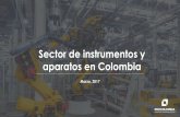 Sector de instrumentos y aparatos en Colombia - · PDF fileTambién hacen parte las empresas prestadoras de servicios conexos, tales como consultoría, ... de actividades tales como