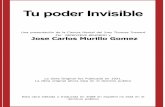 Tu poder Invisible - Ideas · PDF fileJuez Thomas Troward el Maestro de la Ciencia Mental. realizado por GENEVIEVE BEHREND y José Carlos Murillo. ... - El secreto guardado por siglos