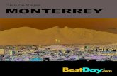 Guía de Viajes MONTERREY - · PDF filede placer que lleguen a Monterrey ... así como monumentos y edificaciones ... Se caracteriza por sus casas hechas de adobe y ladrillo, antigua