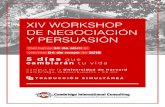 XIV Workshop de Negociacion y Persuasion-VenezuelaVenezuela] XIV Workshop de... · Para alcanzar objetivos y ejercer ... El placer de hablar en público Taller de Liderazgo y Persuasión