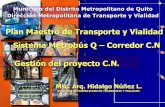 Plan Maestro de Transporte y Vialidad Sistema Metrobús Q ...impacts.org/intercontconference/seattle05/nunez_1.pdf · METROBUS-Q • Red Integrada de los servicios de transporte público