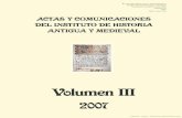 Volumen III - Facultad de Filosofía y Letras - · PDF fileInstituto de Historia Antigua y Medieval ﬁProf. ... pedía un manual de herejías, prÆctico para discernir entre lo que