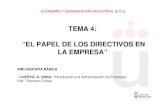 Tema 4.El papel de los directivos en la empresajosejavierfernandez.weebly.com/uploads/2/6/6/7/2667447/tema_4.el... · DESTREZAS DIRECTIVAS Y TIPO DE DECISIONES DIRECTIVAS. Tipos de