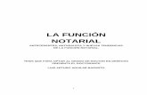 LA FUNCIÓN NOTARIAL - gredos.usal.esgredos.usal.es/.../1/DDP_AguilarBasurto_Tesis_Funcion_Notarial.pdf · CAPÍTULO II DERECHO Y FUNCIÓN NOTARIAL. 1. Derecho Notarial como función