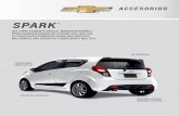 SPARk® - Chevrolet Mé · PDF file62 Las fotografías de los productos mostrados pueden presentar variaciones por cambios. *Instalación en horas. 63 SPARk® barras de techo Útiles