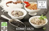 GOURMET SALTS - INICIO | Trade & · PDF fileTiene un sabor salado suave con un intenso aroma de rosas y un toque de dulzura. Lleva 8 especias seleccionadas. El regalo ideal para amigos,
