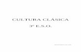 CULTURA CLÁSICA 3º E.S.O. - alerce.pntic.mec.esalerce.pntic.mec.es/rmarti41/program/prog-CLC.pdf · de la cultura, la historia y el patrimonio natural, artístico y cultural (j).