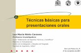 Técnicas básicas para presentaciones oralesambiental.uaslp.mx/docs/LMNC-PP-0127-PrstOrals.pdf · La exposición como final de un proceso ... El éxito se mide por las preguntas