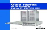 Guía rápida de los Sistemas Fujitsu M10/SPARC M10 · PDF filebases de datos adecuados para centros de datos, ... los números de Oracle. ... Esta utilidad es la base de las funciones