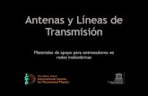 Antenas y Líneas de Transmisión - · PDF fileConexiones de un sistema inalámbrico 4 radio ... La onda sale de la guía de ondas y se ... ‣Las antenas are son la interfaz entre
