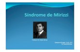 Profesor Dr. Pablo Mirizzi - blogs.eco.unc.edu.arblogs.eco.unc.edu.ar/cirugia/files/2014/10/Síndrome-De-Mirizzi1.pdf · infundíbulo y del cístico, ... pared de la vesícula y la