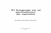 El lenguaje en el periodismo de opinión - · PDF filepaíses andinos: Ecuador, Venezuela, Brasil, y, en de'finitiva, con el continente americano. La estructura de este texto en base