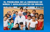 EL PROBLEMA DE LA OBESIDAD DE NIÑOS Y … no Brasil.pdf · la poblaciÓn de 5 a 9 aÑos de edad, por sexo ...