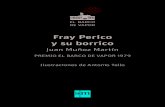 Fray Perico y su borrico -  · PDF fileFray Perico y su borrico Juan Muñoz Martín PreMio el Barco de VaPor 1979 Ilustraciones de Antonio Tello