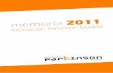 Asociación Parkinson Madrid · PDF fileTengo el agrado de presentar la Memoria Anual de la Asociación Parkinson Madrid correspondiente al ejerci- ... (sanitarias, sociales, económi-cas).