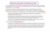 CRISTALIZACIÓN: INTRODUCCIÓN - uap.edu.peuap.edu.pe/intranet/fac/material/24/20102BT240224218240104021/... · TIPOS BASICOS DE CRISTALIZACION DESDE SOLUCIONES. Diagramas en Cristalización