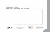 MANUAL PARA ORGANIZADORES DE FERIAS - …negociosgt.com/archivos/1180376536.pdf · Manual para organizadores de ferias I. INTRODUCCIÓN El Programa Promoción de la Micro-empresa,