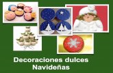 Decoraciones dulces Navideñas - · PDF fileproponemos hay que conocer la elaboración de distintas masas y recetas- ! Las principales son: ! ... poner un árbol de Navidad de galletas