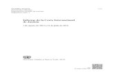Informe de la Corte Internacional de Justicia - icj-cij. · PDF fileD. Presupuesto revisado de la Corte para el bienio 2014-2015 ... Corte Internacional de Justicia: organigrama y