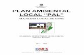 PLAN AMBIENTAL - ambientebogota.gov.coambientebogota.gov.co/documents/10157/2883159/PAL+USME+2013-2… · Ambiental mejorar continuamente las condiciones ambientales siguiendo los