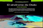 Siglonuevo Sexualidad y Plenitud El síndrome de Otelo El_sindrome_de_otelo.pdf · Sn •11 E l delirio de celos mono sintomá-tico o síndrome de Otelo recibe este nombre por el