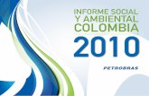 INFORME SOCIAL Y AMBIENTAL COLOMBIA 2010 - · PDF filesocial y ambiental, ratificaron el compromiso de ... Colombia está compuesta por 1 gerencia general; 5 gerencias asesoras, y