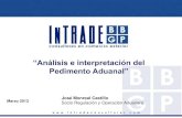 “Análisis e interpretación del Pedimento Aduanal” · PDF fileI.- Introducción. a) Concepto. b) Tipos de pedimentos. II.- Llenado del pedimento. a) Formato e instructivo de llenado.