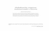Globalización, empresas multinacionales e · PDF filePor último, se presentan las conclusiones. 2. EL PROCESO HISTÓRICO DE LA GLOBALIZACIÓN ... la arquitectura egipcia y el monoteísmo