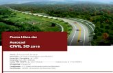Curso Libre de: Autocad CIVIL 3D 2018 - ici.edu.pe libre/Curso-Libre-Civil3D.pdf · • Personalizar tu espacio de trabajo. TEMA 2: ... • Creación de Alineamientos horizontal.
