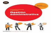 ADMINISTRACIÓN Y GESTIÓN Gestión  · PDF file4 Comunicación empresarial y atención al cliente 5 Empresa y Administración 6 Operaciones administrativas de compraventa