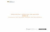 Memòria i informe de gestió 2014 - · PDF fileBenestar Social i Família de la Generalitat de ... Directora General d'Atenció a la Infància i l ... i de la Llar residència Fundació