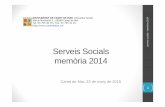 Serveis Socials memòria 2014 - Ajuntament de Canet de Marcanetdemar.cat/ARXIUS/documpdf/PDFvaris2015/MEMORIA_2014.pdf · Mitjançant la Fundació AGI es realitza l’atenció a infants
