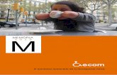 MEMÒRIA M 2 0 1 3 - ecom. · PDF fileFundació ECOM (que esdevé l ... de Benestar i Família de la Generalitat de Catalunya, a la trajectòria fetaa favor ... Plataforma d’Infància