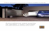 Automatismos para puertas de garajes y para cancelas · PDF fileautomatismo para puertas de garaje y para cancelas de entrada en cualquier momento de manera cómoda y sencilla, Hörmann