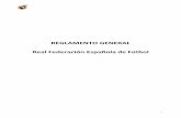REGLAMENTO GENERAL Real Federación Española de …cdn1.sefutbol.com/sites/default/files/reglamento_general_2016-2017... · TITULO V. DE LA ESCUELA NACIONAL DE ENTRENADORES. ...