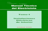 Tomo-1 Instalaciones Eléctricas de Interior - · PDF fileInstalaciones interiores en viviendas, número de circuitos y sus características ... (con rearme manual) Se instalará a